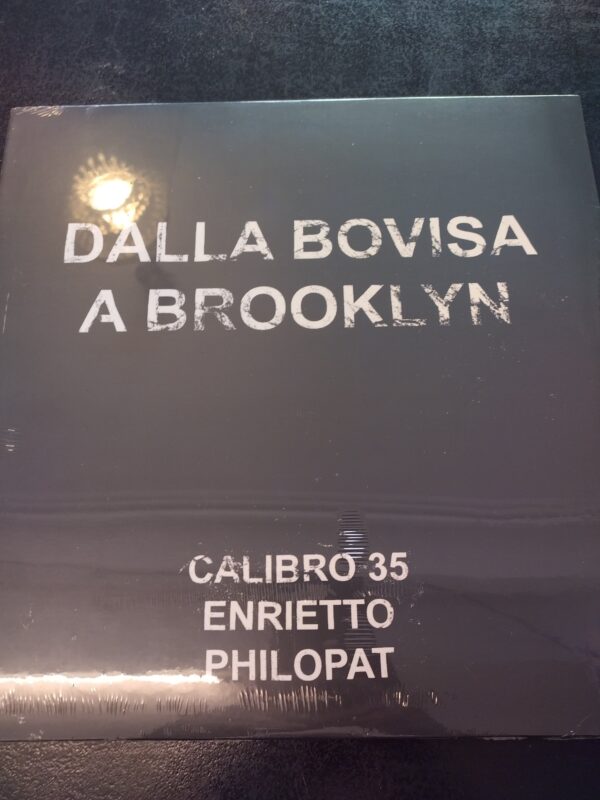 Calibro 35 - Dalla Bovisa A Brooklyn